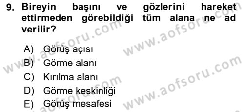 Bakıma Gereksinimi Olan Engelli Bireyler 1 Dersi 2021 - 2022 Yılı (Final) Dönem Sonu Sınav Soruları 9. Soru