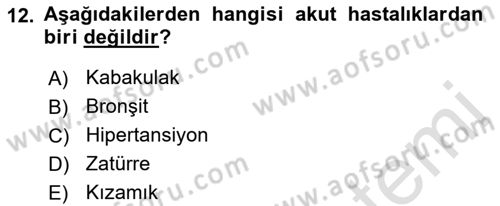 Bakıma Gereksinimi Olan Engelli Bireyler 1 Dersi 2021 - 2022 Yılı Yaz Okulu Sınav Soruları 12. Soru