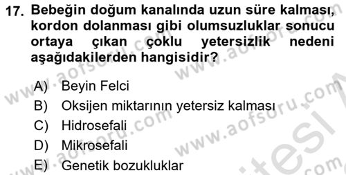 Bakıma Gereksinimi Olan Engelli Bireyler 1 Dersi 2021 - 2022 Yılı Yaz Okulu Sınav Soruları 17. Soru