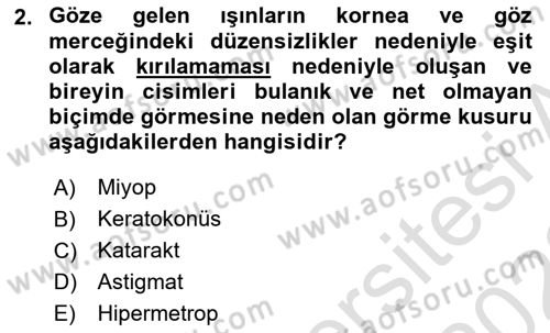 Bakıma Gereksinimi Olan Engelli Bireyler 1 Dersi 2021 - 2022 Yılı Yaz Okulu Sınav Soruları 2. Soru