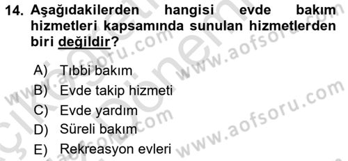 Bakıma Gereksinimi Olan Engelli Bireyler 1 Dersi 2022 - 2023 Yılı (Vize) Ara Sınav Soruları 14. Soru
