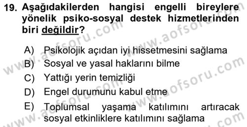 Bakıma Gereksinimi Olan Engelli Bireyler 1 Dersi 2022 - 2023 Yılı (Vize) Ara Sınav Soruları 19. Soru