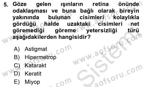 Bakıma Gereksinimi Olan Engelli Bireyler 1 Dersi 2022 - 2023 Yılı (Final) Dönem Sonu Sınav Soruları 5. Soru