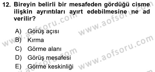 Bakıma Gereksinimi Olan Engelli Bireyler 1 Dersi 2022 - 2023 Yılı Yaz Okulu Sınav Soruları 12. Soru