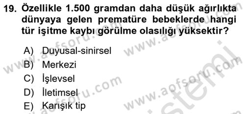 Bakıma Gereksinimi Olan Engelli Bireyler 1 Dersi 2022 - 2023 Yılı Yaz Okulu Sınav Soruları 19. Soru