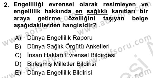 Bakıma Gereksinimi Olan Engelli Bireyler 1 Dersi 2022 - 2023 Yılı Yaz Okulu Sınav Soruları 2. Soru
