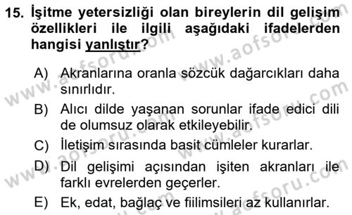 Bakıma Gereksinimi Olan Engelli Bireyler 1 Dersi 2023 - 2024 Yılı (Vize) Ara Sınav Soruları 15. Soru