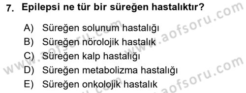 Bakıma Gereksinimi Olan Engelli Bireyler 1 Dersi 2023 - 2024 Yılı (Final) Dönem Sonu Sınav Soruları 7. Soru