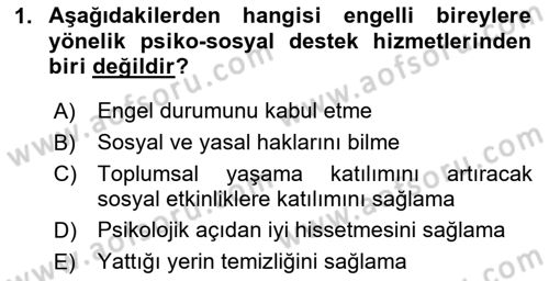 Bakıma Gereksinimi Olan Engelli Bireyler 1 Dersi 2023 - 2024 Yılı Yaz Okulu Sınavı 1. Soru