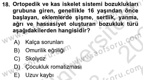 Bakıma Gereksinimi Olan Engelli Bireyler 1 Dersi 2023 - 2024 Yılı Yaz Okulu Sınavı 18. Soru