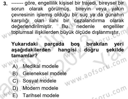 Bakıma Gereksinimi Olan Engelli Bireyler 1 Dersi 2023 - 2024 Yılı Yaz Okulu Sınavı 3. Soru