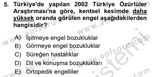 Bakıma Gereksinimi Olan Engelli Bireyler 1 Dersi 2023 - 2024 Yılı Yaz Okulu Sınavı 5. Soru