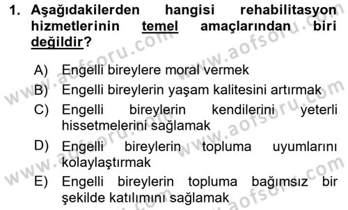 Bakıma Gereksinimi Olan Engelli Bireyler 1 Dersi 2024 - 2025 Yılı (Vize) Ara Sınav Soruları 1. Soru