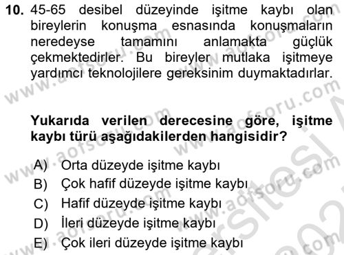 Bakıma Gereksinimi Olan Engelli Bireyler 1 Dersi 2024 - 2025 Yılı (Vize) Ara Sınav Soruları 10. Soru