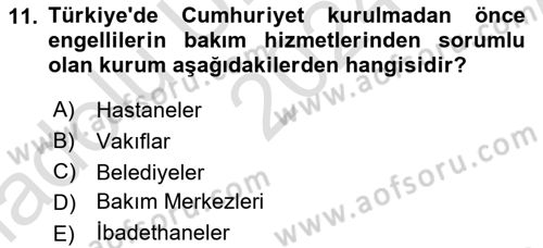 Bakıma Gereksinimi Olan Engelli Bireyler 1 Dersi 2024 - 2025 Yılı (Vize) Ara Sınav Soruları 11. Soru