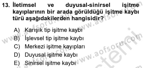 Bakıma Gereksinimi Olan Engelli Bireyler 1 Dersi 2024 - 2025 Yılı (Vize) Ara Sınav Soruları 13. Soru