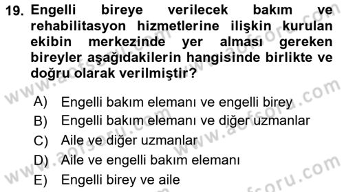 Bakıma Gereksinimi Olan Engelli Bireyler 1 Dersi 2024 - 2025 Yılı (Vize) Ara Sınav Soruları 19. Soru