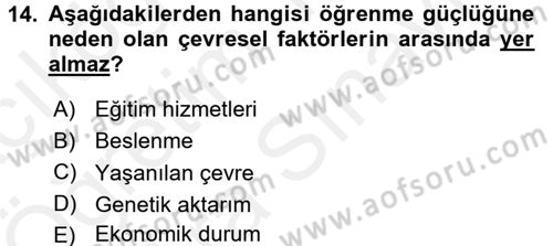 Bakıma Gereksinimi Olan Engelli Bireyler 2 Dersi 2017 - 2018 Yılı (Vize) Ara Sınav Soruları 14. Soru