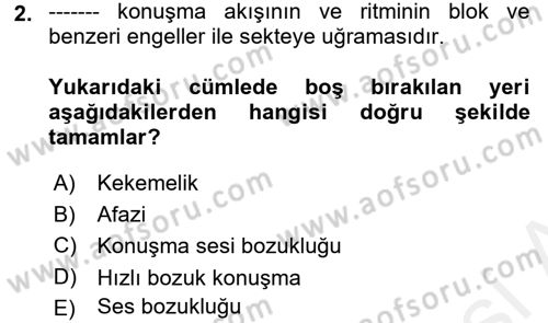 Bakıma Gereksinimi Olan Engelli Bireyler 2 Dersi 2017 - 2018 Yılı (Vize) Ara Sınav Soruları 2. Soru