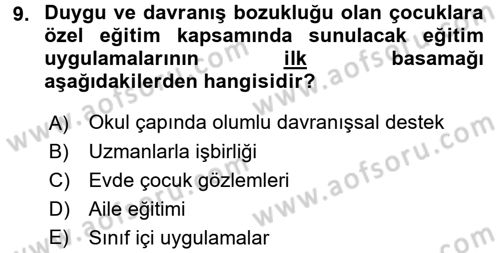 Bakıma Gereksinimi Olan Engelli Bireyler 2 Dersi 2017 - 2018 Yılı (Vize) Ara Sınav Soruları 9. Soru