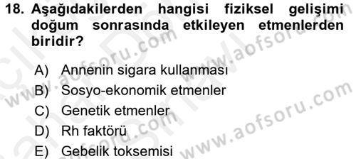 Bakıma Gereksinimi Olan Engelli Bireyler 2 Dersi 2017 - 2018 Yılı (Final) Dönem Sonu Sınav Soruları 18. Soru