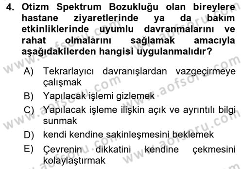 Bakıma Gereksinimi Olan Engelli Bireyler 2 Dersi 2020 - 2021 Yılı Yaz Okulu Sınav Soruları 4. Soru