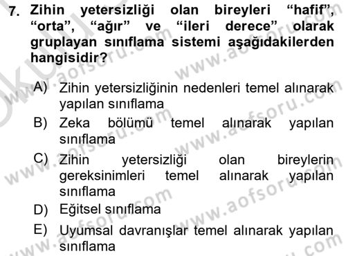 Bakıma Gereksinimi Olan Engelli Bireyler 2 Dersi 2020 - 2021 Yılı Yaz Okulu Sınav Soruları 7. Soru