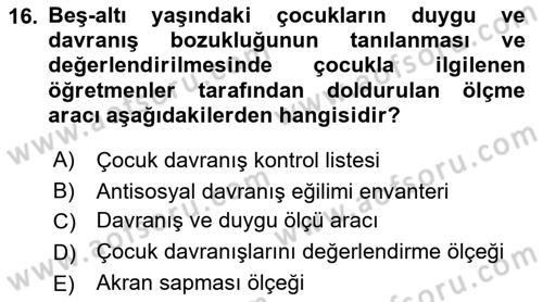 Bakıma Gereksinimi Olan Engelli Bireyler 2 Dersi 2021 - 2022 Yılı (Vize) Ara Sınav Soruları 16. Soru
