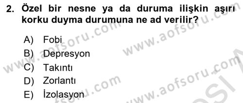 Bakıma Gereksinimi Olan Engelli Bireyler 2 Dersi 2021 - 2022 Yılı (Vize) Ara Sınav Soruları 2. Soru