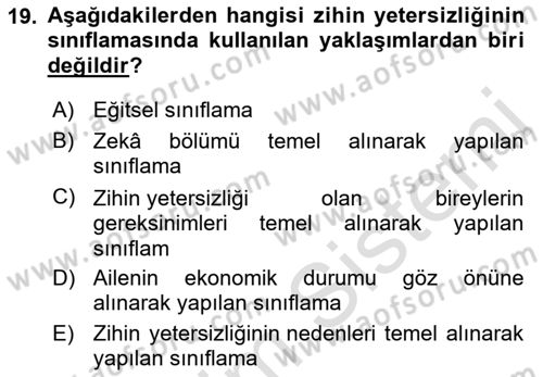 Bakıma Gereksinimi Olan Engelli Bireyler 2 Dersi 2021 - 2022 Yılı (Final) Dönem Sonu Sınav Soruları 19. Soru