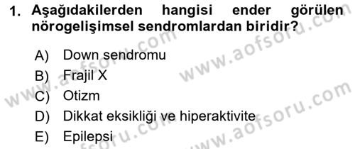 Bakıma Gereksinimi Olan Engelli Bireyler 2 Dersi 2021 - 2022 Yılı Yaz Okulu Sınav Soruları 1. Soru