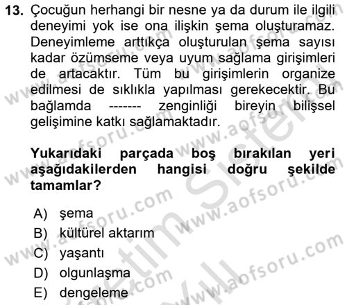 Bakıma Gereksinimi Olan Engelli Bireyler 2 Dersi 2021 - 2022 Yılı Yaz Okulu Sınav Soruları 13. Soru