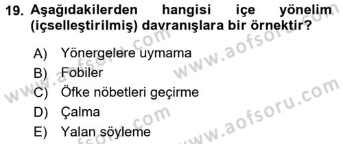 Bakıma Gereksinimi Olan Engelli Bireyler 2 Dersi 2021 - 2022 Yılı Yaz Okulu Sınav Soruları 19. Soru