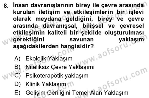 Bakıma Gereksinimi Olan Engelli Bireyler 2 Dersi 2021 - 2022 Yılı Yaz Okulu Sınav Soruları 8. Soru