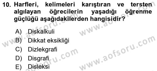 Bakıma Gereksinimi Olan Engelli Bireyler 2 Dersi 2022 - 2023 Yılı Yaz Okulu Sınav Soruları 10. Soru