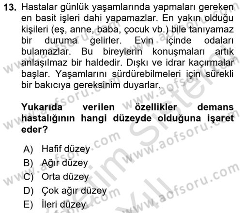 Bakıma Gereksinimi Olan Engelli Bireyler 2 Dersi 2022 - 2023 Yılı Yaz Okulu Sınav Soruları 13. Soru