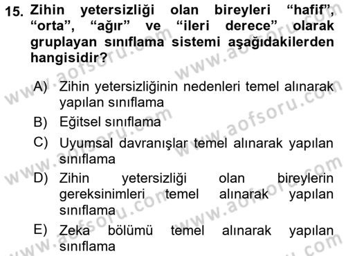 Bakıma Gereksinimi Olan Engelli Bireyler 2 Dersi 2022 - 2023 Yılı Yaz Okulu Sınav Soruları 15. Soru
