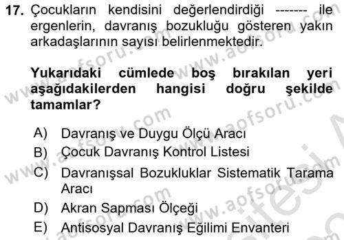 Bakıma Gereksinimi Olan Engelli Bireyler 2 Dersi 2022 - 2023 Yılı Yaz Okulu Sınav Soruları 17. Soru