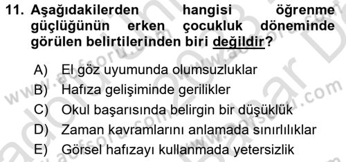 Bakıma Gereksinimi Olan Engelli Bireyler 2 Dersi 2023 - 2024 Yılı (Vize) Ara Sınav Soruları 11. Soru