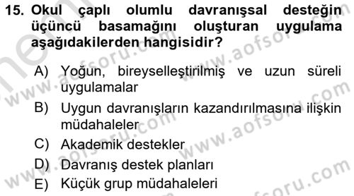 Bakıma Gereksinimi Olan Engelli Bireyler 2 Dersi 2023 - 2024 Yılı (Vize) Ara Sınav Soruları 15. Soru