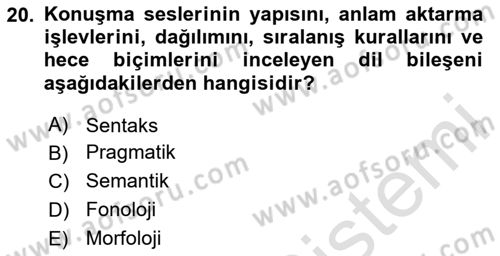 Bakıma Gereksinimi Olan Engelli Bireyler 2 Dersi 2023 - 2024 Yılı (Vize) Ara Sınav Soruları 20. Soru
