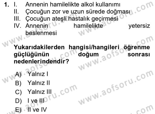 Bakıma Gereksinimi Olan Engelli Bireyler 2 Dersi 2023 - 2024 Yılı (Final) Dönem Sonu Sınav Soruları 1. Soru