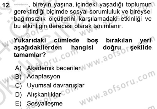 Bakıma Gereksinimi Olan Engelli Bireyler 2 Dersi 2023 - 2024 Yılı Yaz Okulu Sınav Soruları 12. Soru