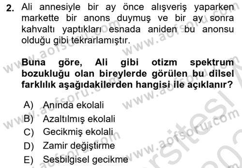 Bakıma Gereksinimi Olan Engelli Bireyler 2 Dersi 2023 - 2024 Yılı Yaz Okulu Sınav Soruları 2. Soru