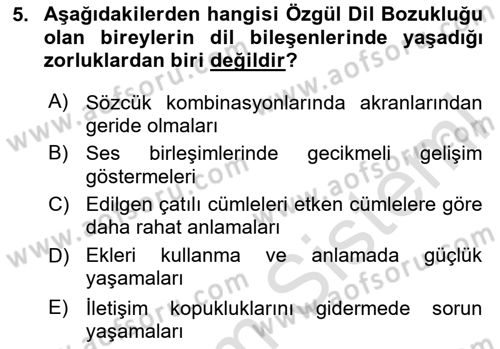 Bakıma Gereksinimi Olan Engelli Bireyler 2 Dersi 2023 - 2024 Yılı Yaz Okulu Sınav Soruları 5. Soru