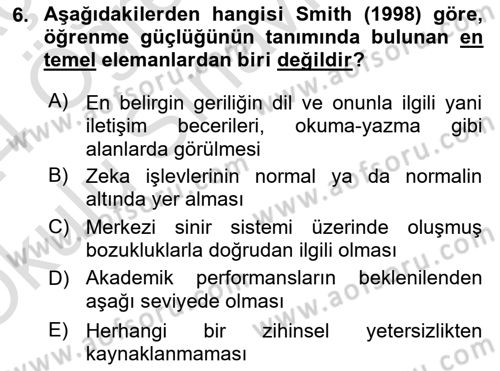 Bakıma Gereksinimi Olan Engelli Bireyler 2 Dersi 2023 - 2024 Yılı Yaz Okulu Sınav Soruları 6. Soru