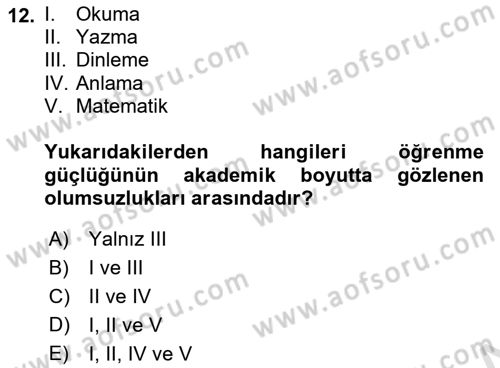Bakıma Gereksinimi Olan Engelli Bireyler 2 Dersi 2025 - 2026 Yılı (Vize) Ara Sınav Soruları 12. Soru