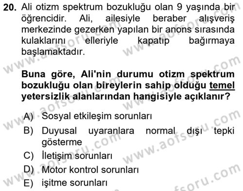 Bakıma Gereksinimi Olan Engelli Bireyler 2 Dersi 2025 - 2026 Yılı (Vize) Ara Sınav Soruları 20. Soru