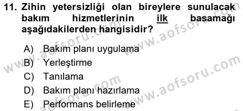Bakıma Gereksinimi Olan Engelli Bireyler 2 Dersi 2025 - 2026 Yılı (Final) Dönem Sonu Sınav Soruları 11. Soru
