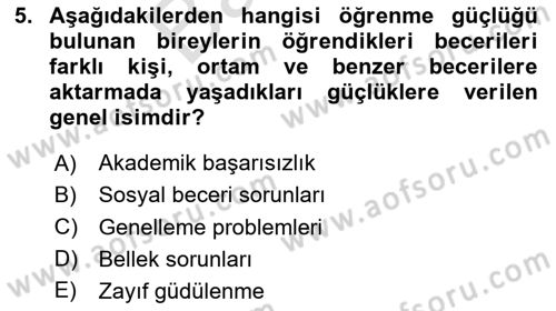 Bakıma Gereksinimi Olan Engelli Bireyler 2 Dersi 2025 - 2026 Yılı (Final) Dönem Sonu Sınav Soruları 5. Soru
